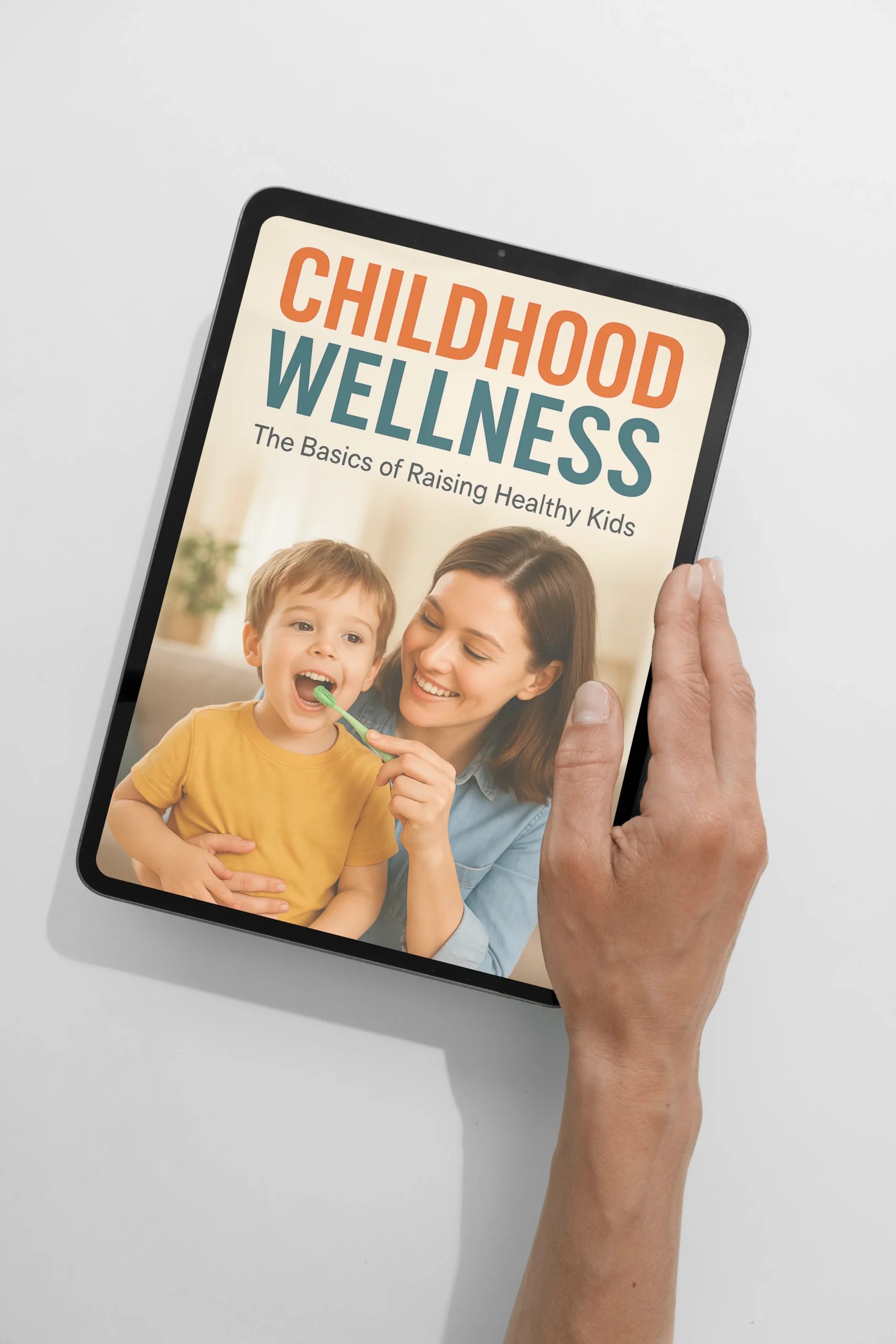 Childhood Wellness: The Ultimate Parent’s Guide to Building Strong, Happy & Healthy Kids - Image 4