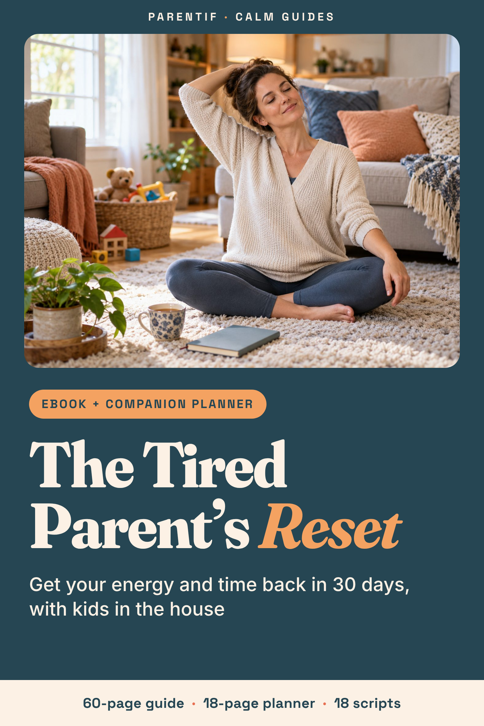 The Tired Parent's Reset — cover